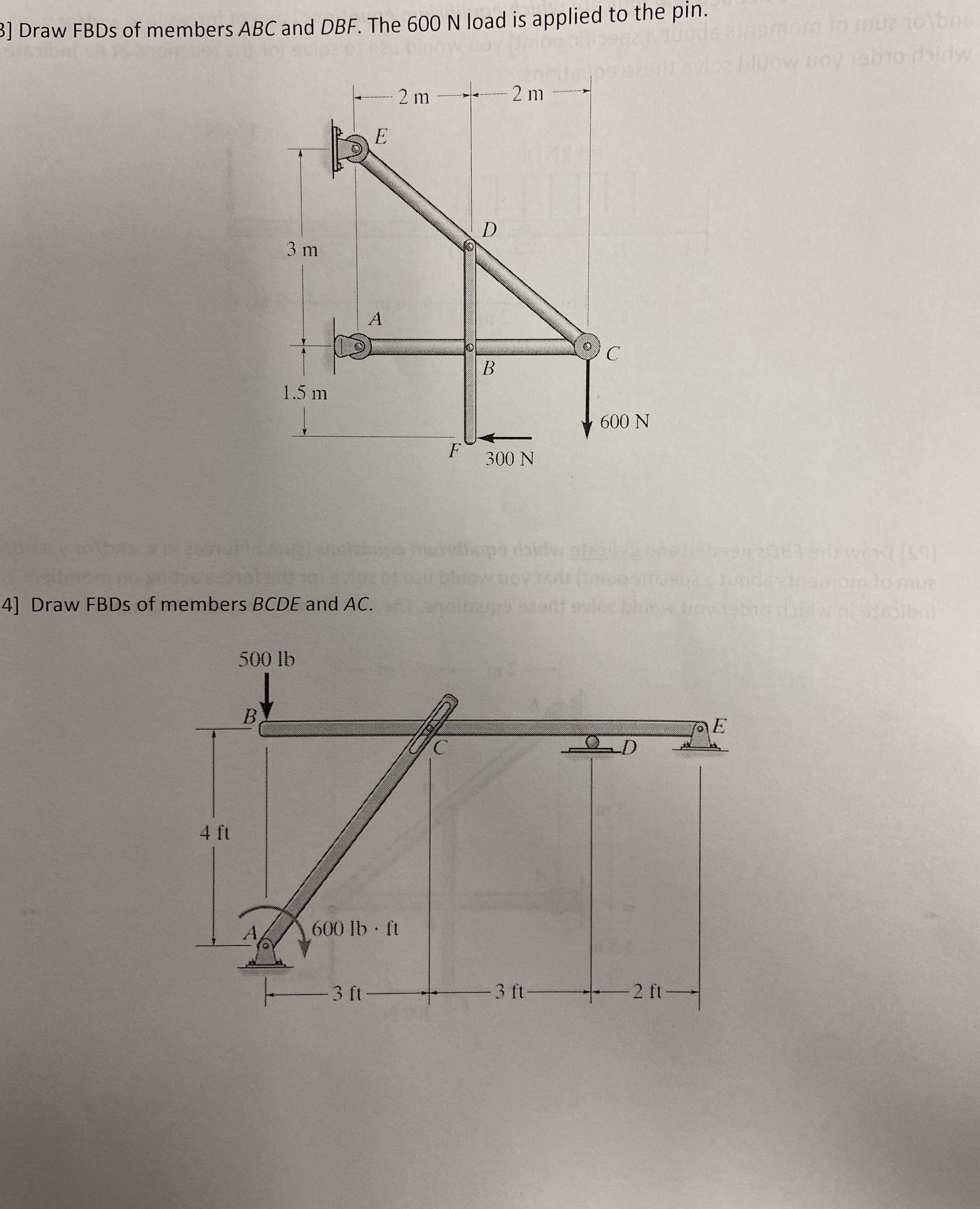 3 ] Draw FBDs of members ABC and D B F . The 6 0