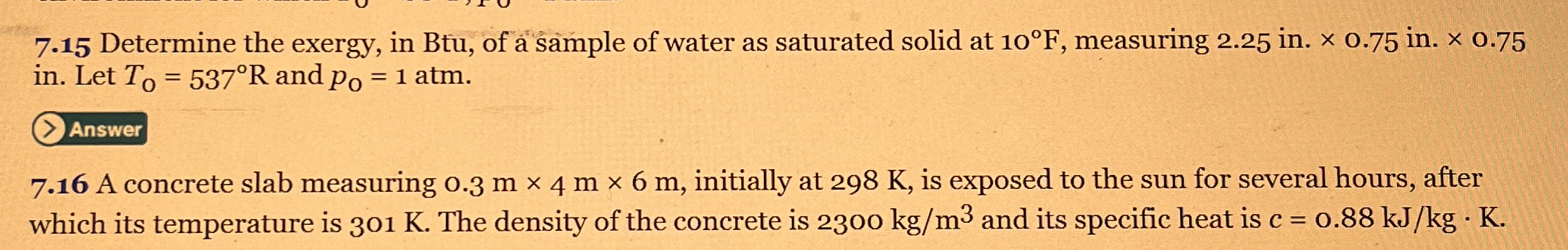 7 . 1 5 Determine the exergy, in Btu, of a sample