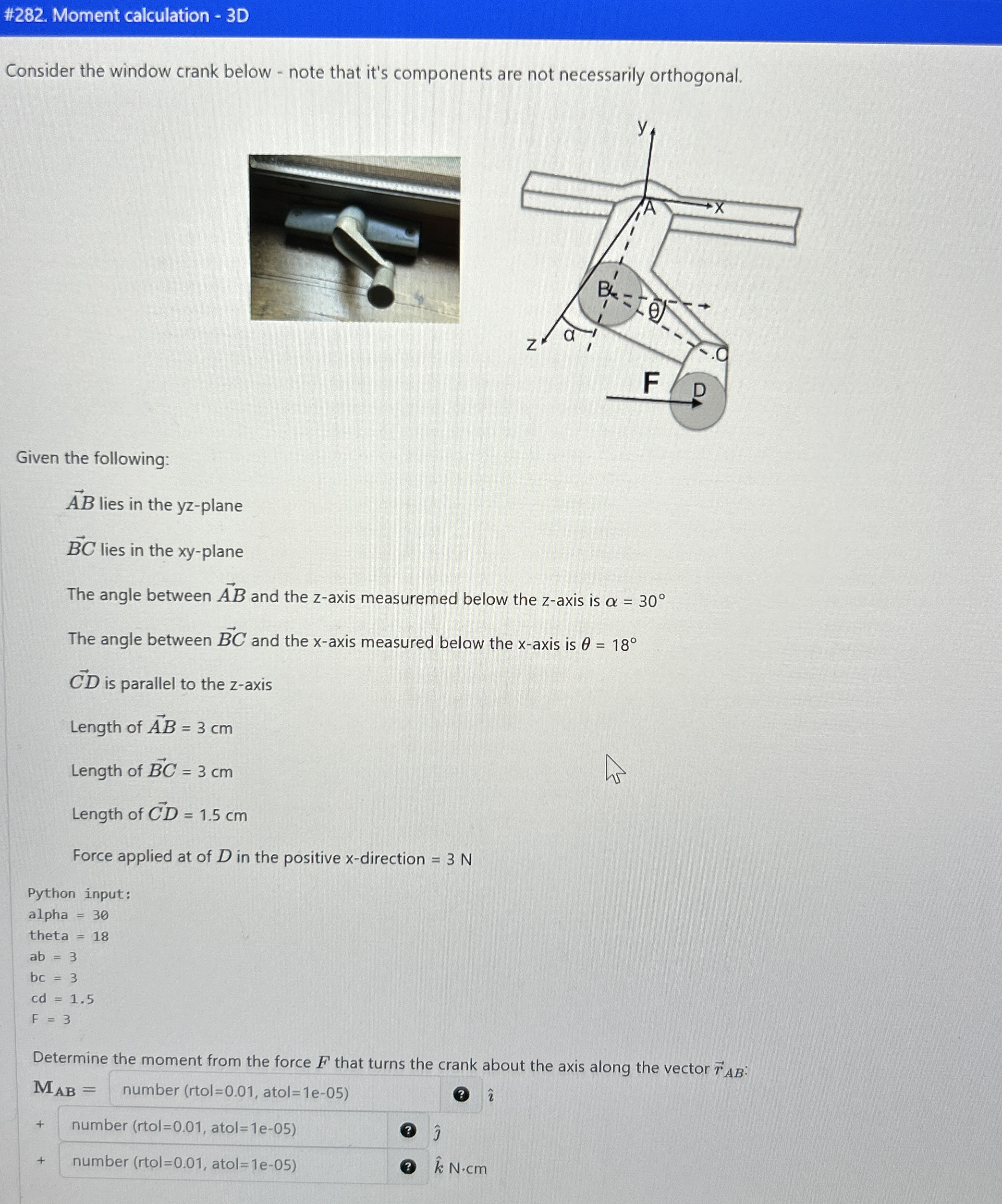 IN PYTHON CODE: Consider the window crank below -