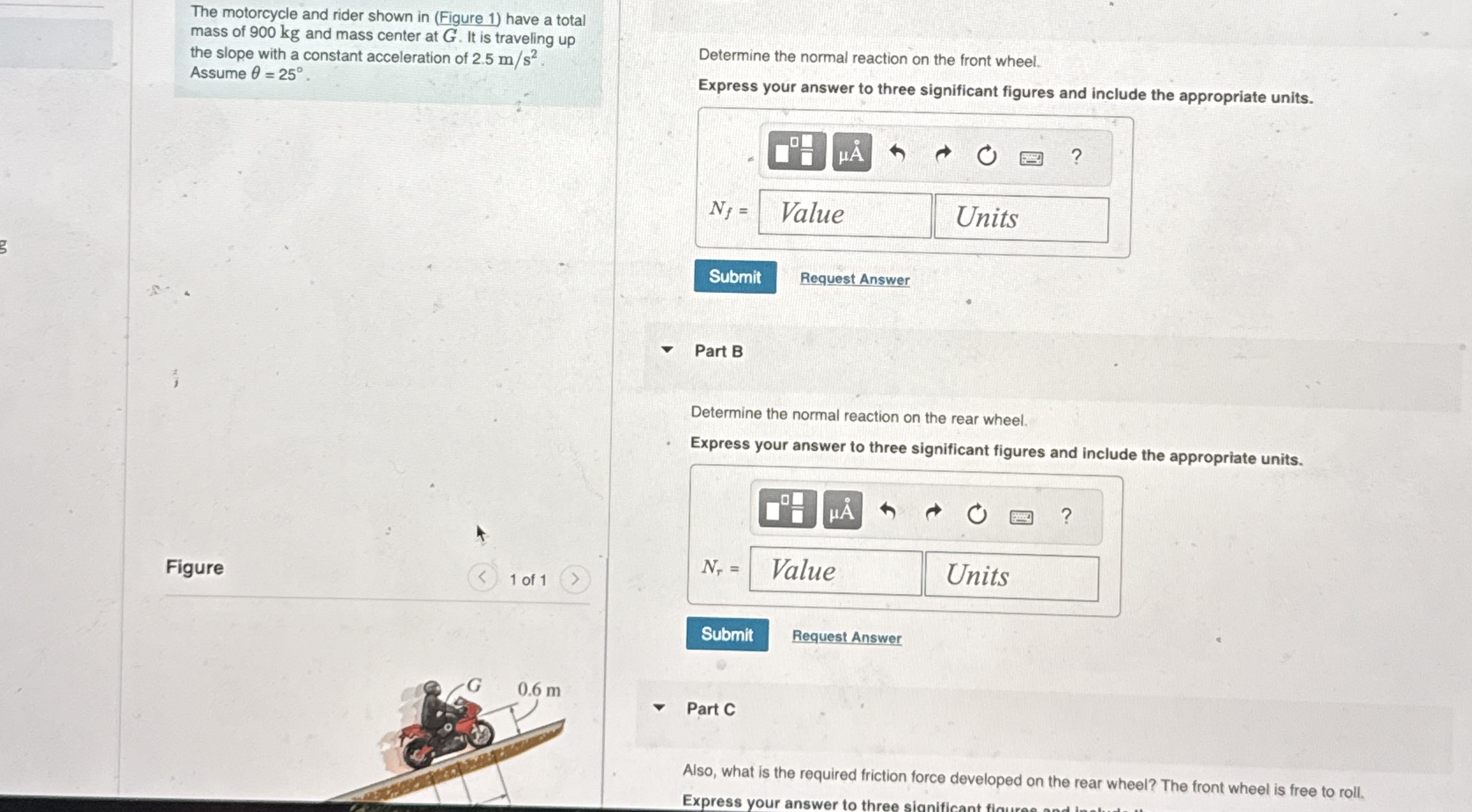 The motorcycle and rider shown in ( Figure 1 )
