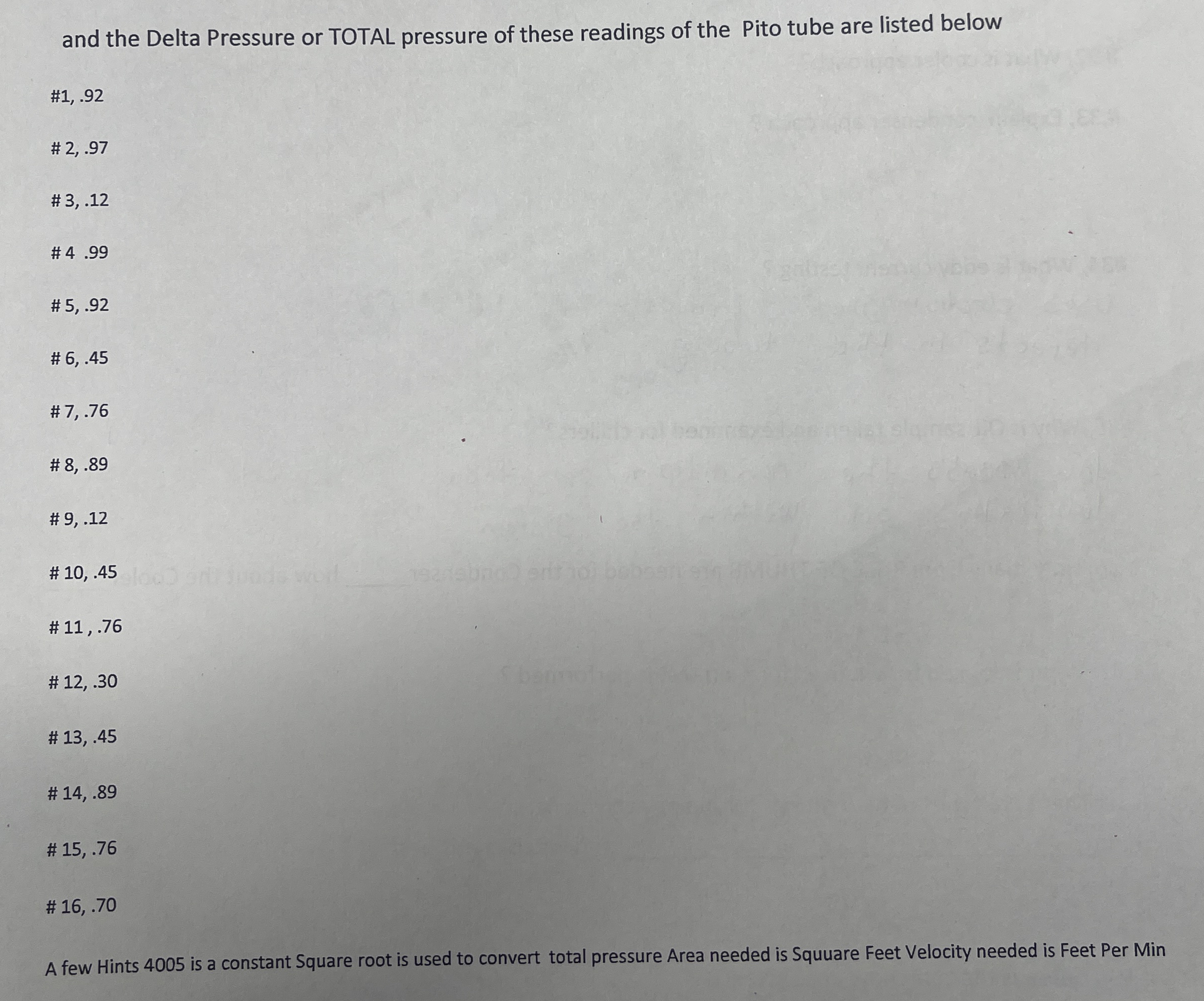 and the Delta Pressure or TOTAL pressure of these