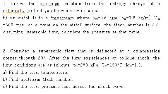 1 . Derive the isentropic relation from the