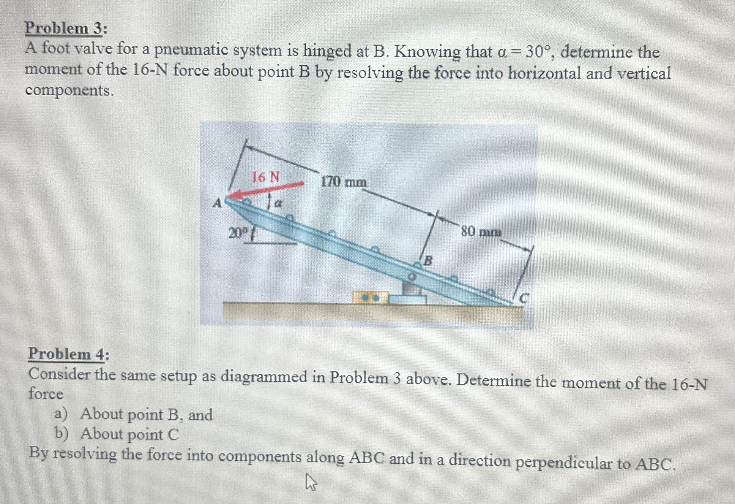 Problem 3 : A foot valve for a pneumatic system
