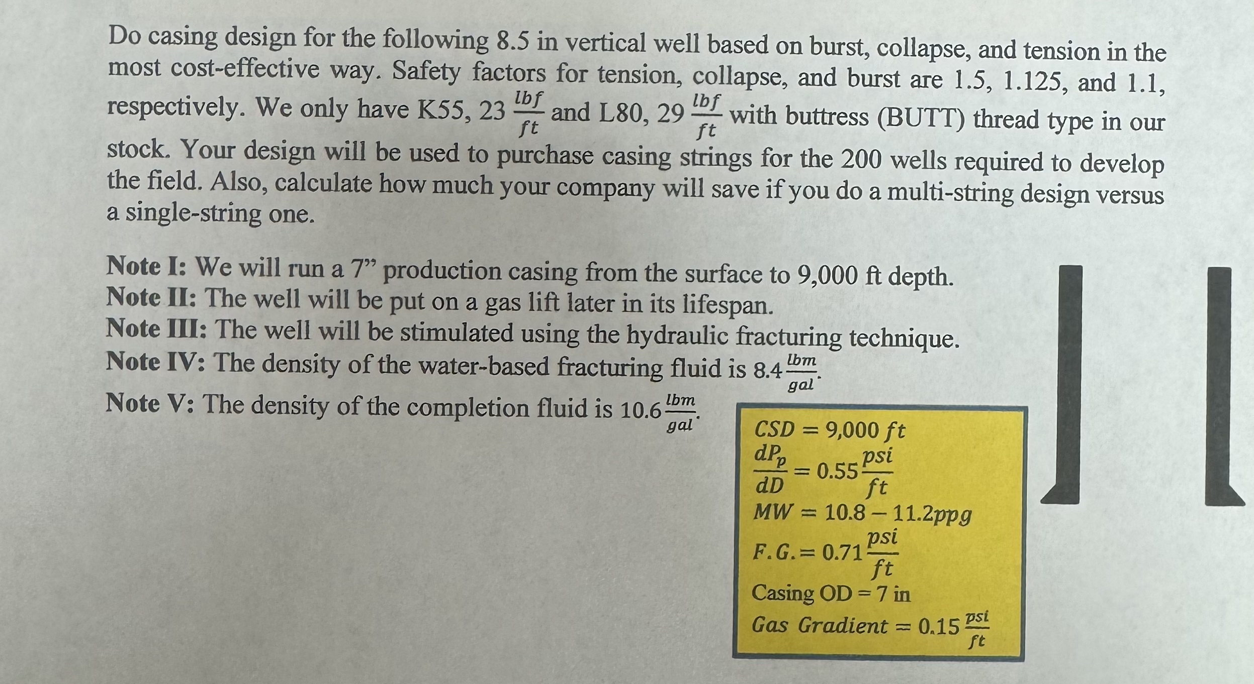 Do casing design for the following 8 . 5 in