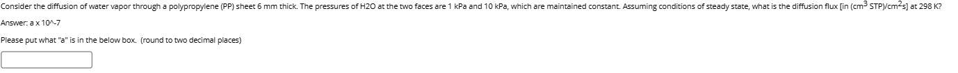 Answer: a x 1 0 ^ - 7 Please put what " a " is in