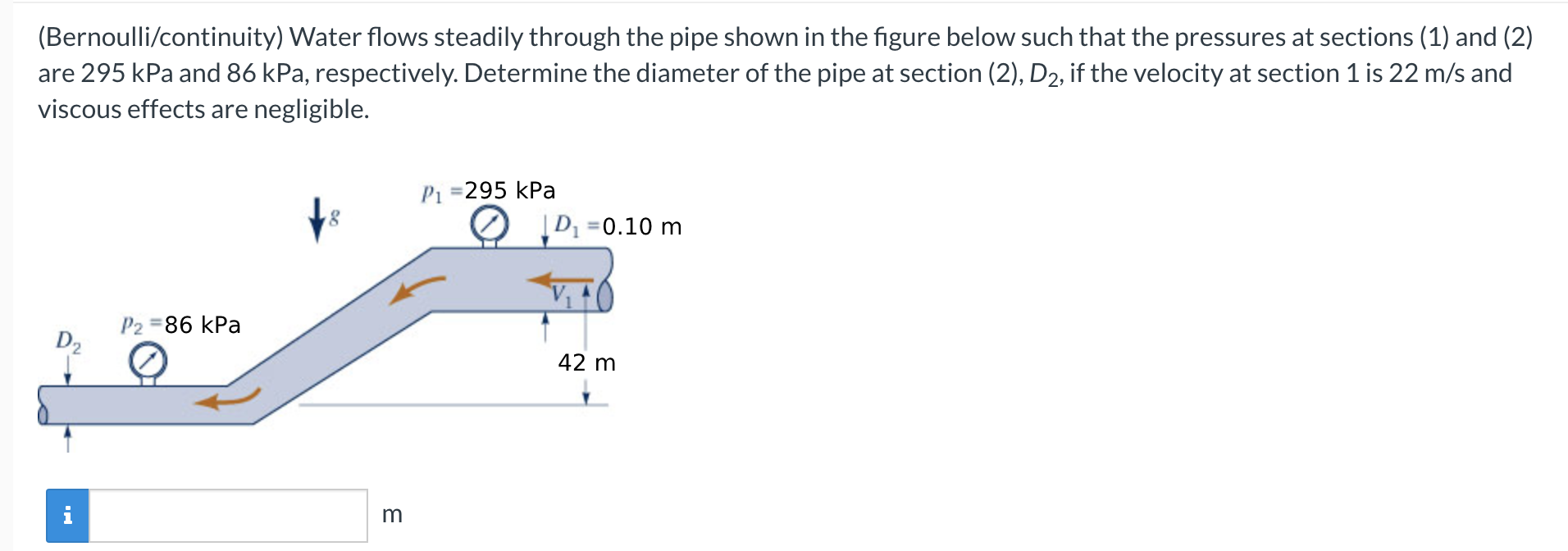 ( Bernoulli / continuity ) Water flows steadily