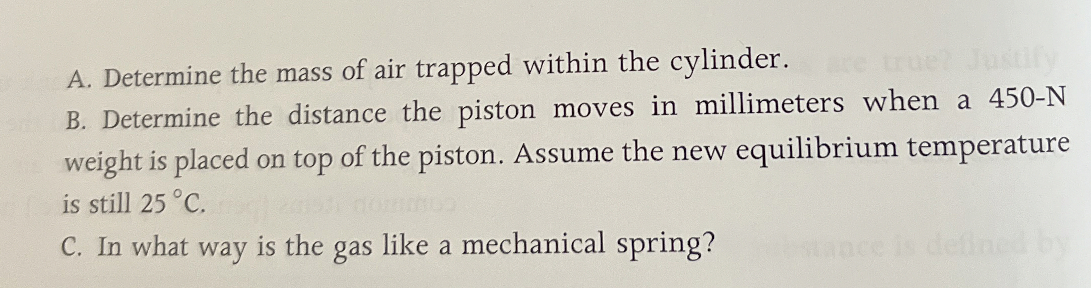 2 . 5 5 A piston - cylinder assembly ( see the