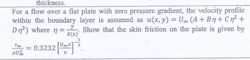 For a flow over a flat plate with zero pressure