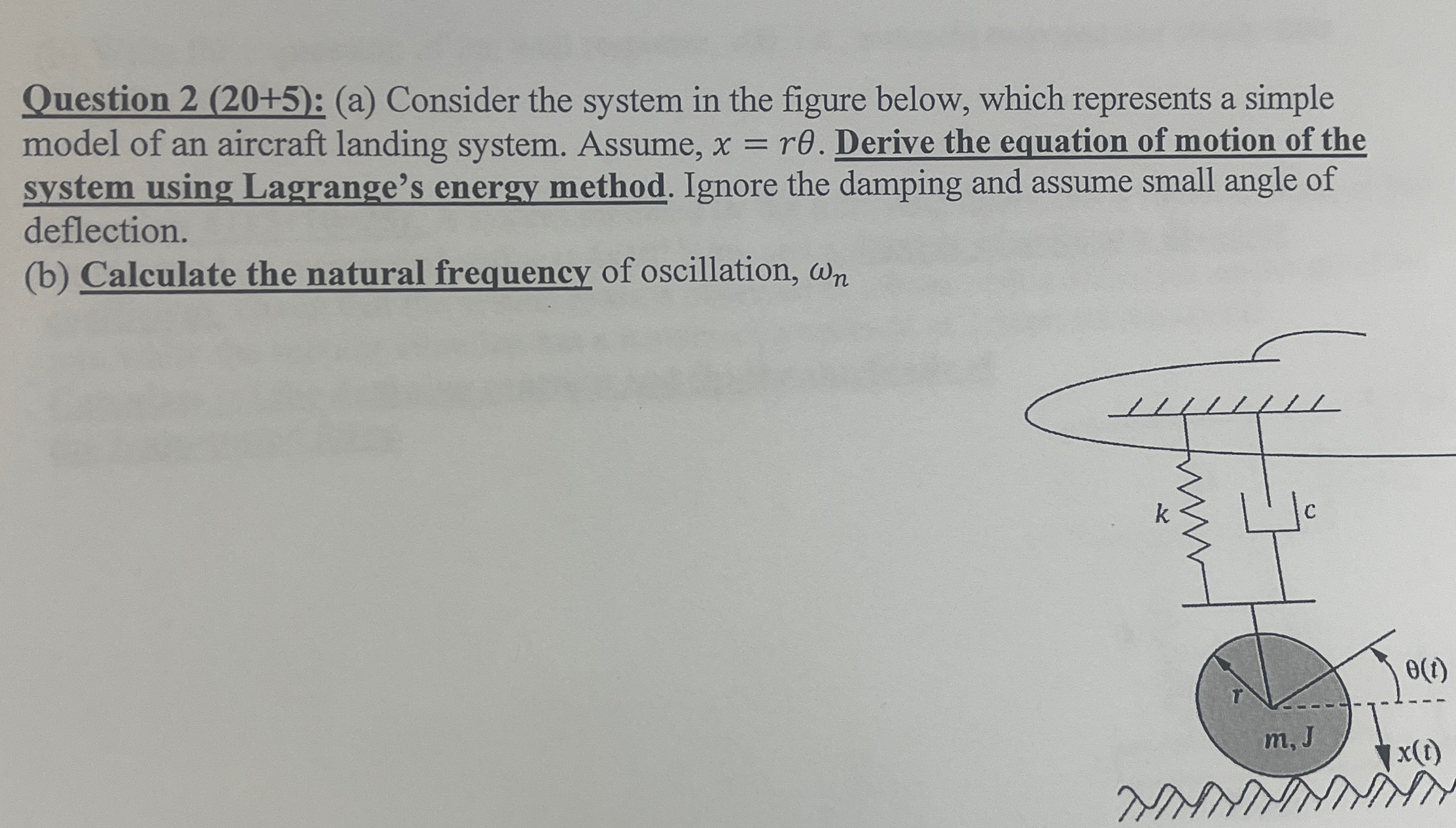 Question 2 ( 2 0 + 5 ) : ( a ) Consider the