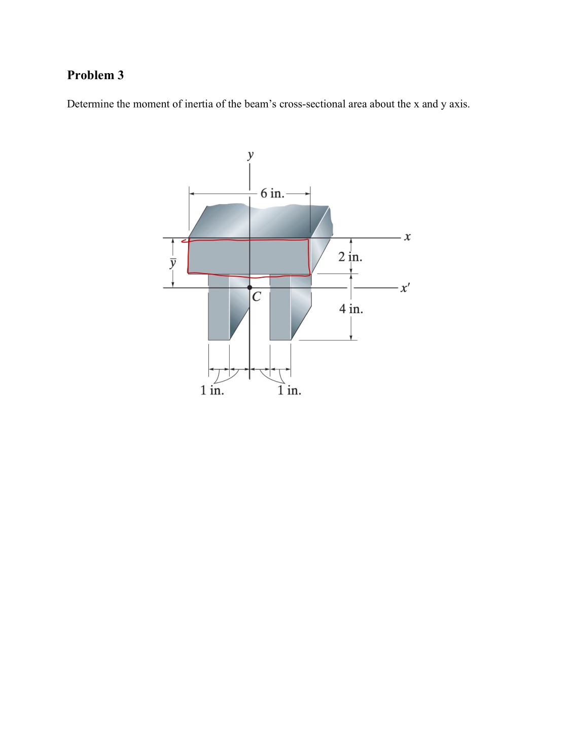 Problem 3 Determine the moment of inertia of the