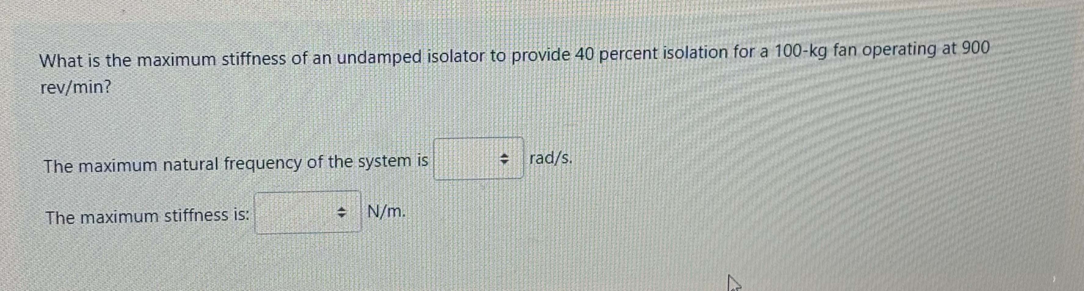 What is the maximum stiffness of an undamped
