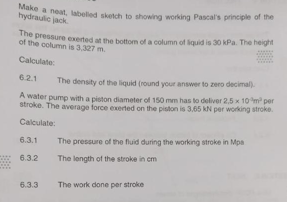 Make a neat, labelled sketch to showing working