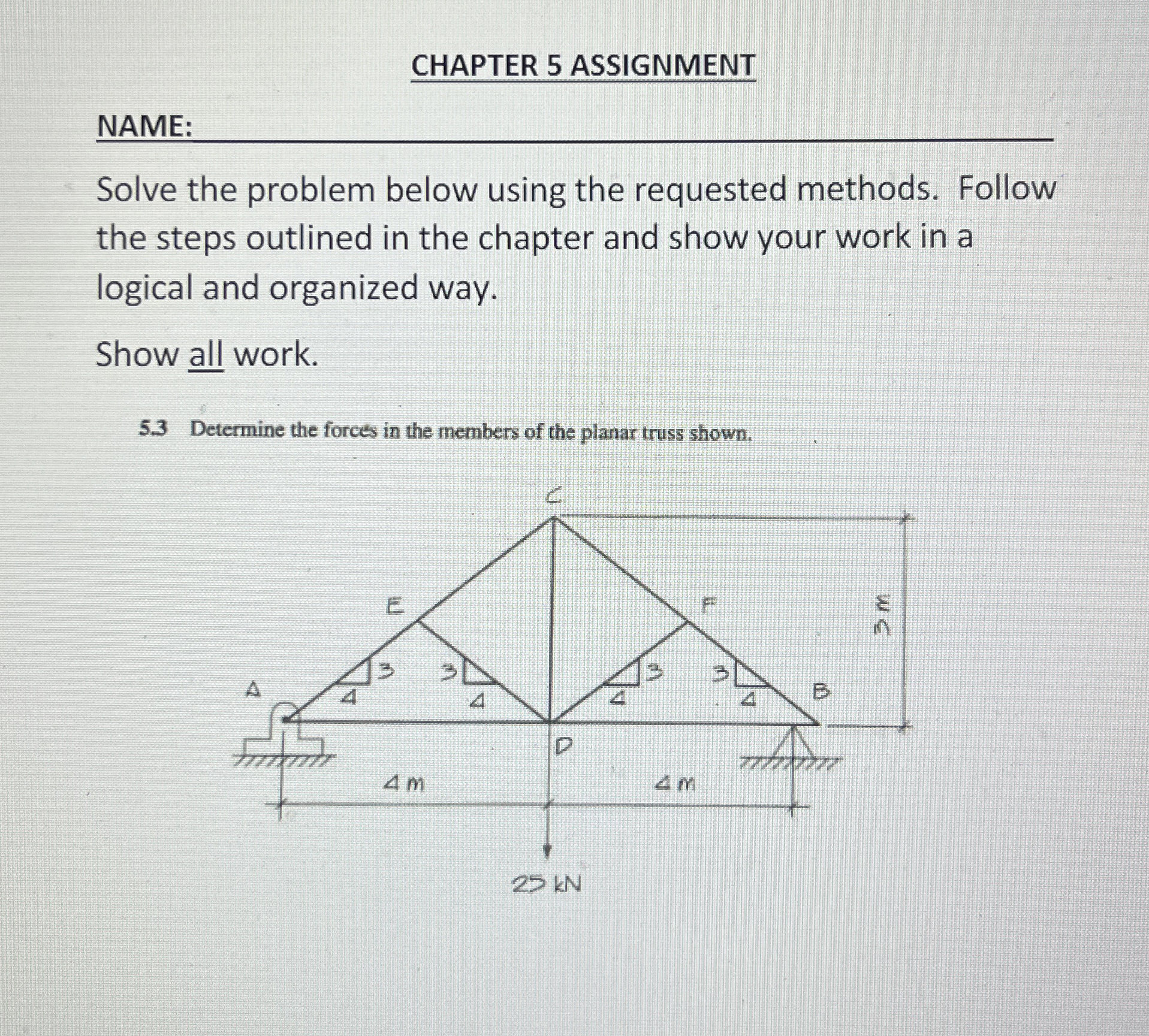 CHAPTER 5 ASSIGNMENT NAME: Solve the problem