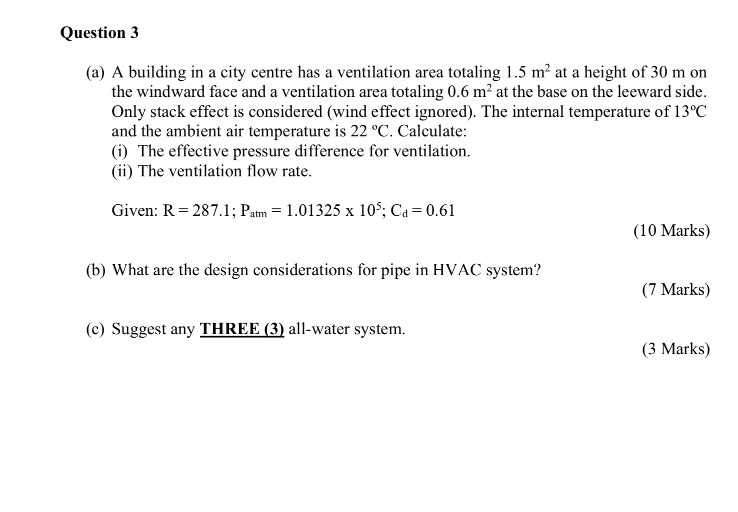 Question 3 ( a ) A building in a city centre has