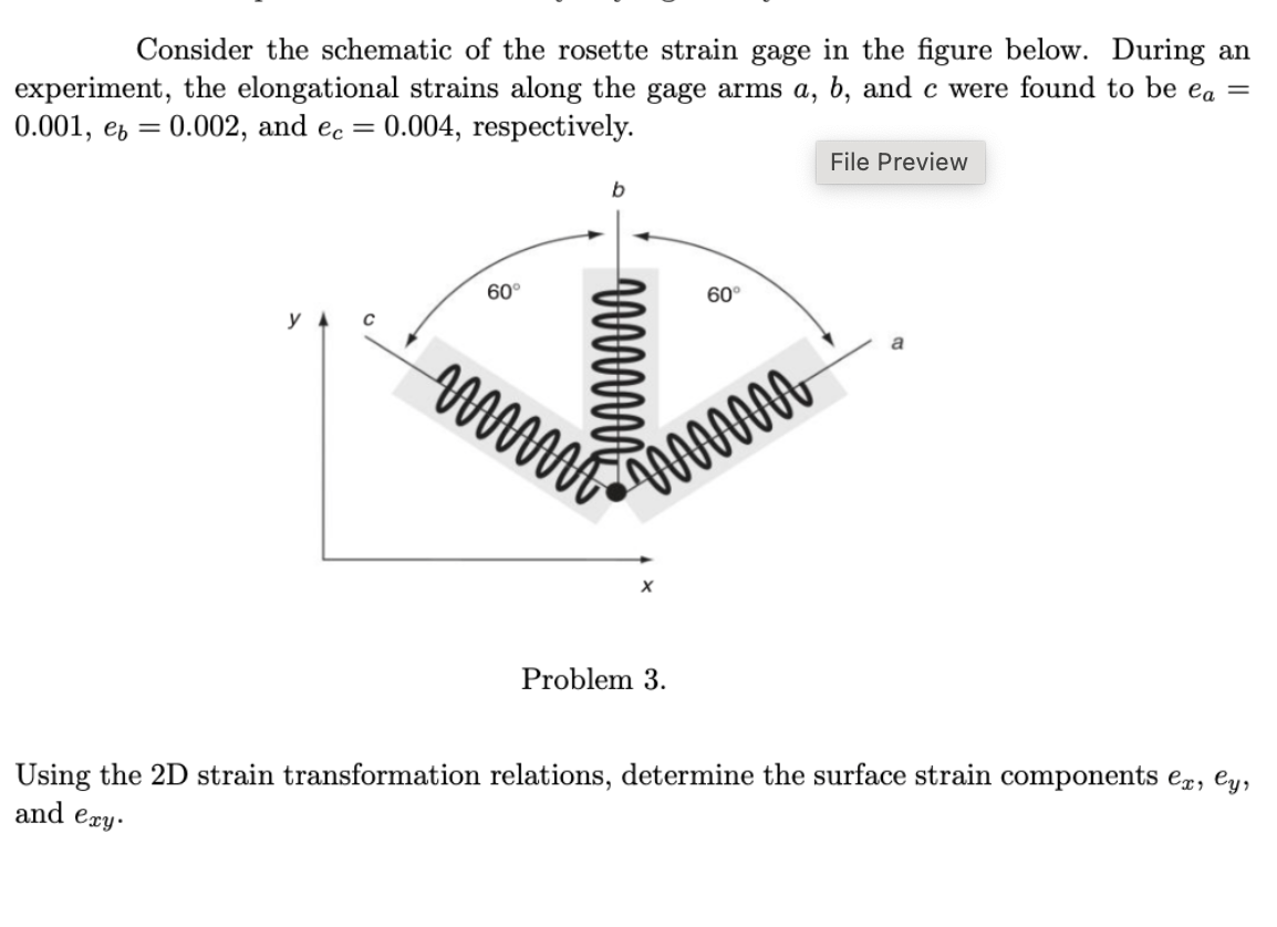 Consider the schematic of the rosette strain gage
