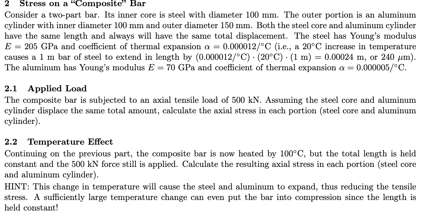 2 Stress on a "Composite" Bar Consider a two -