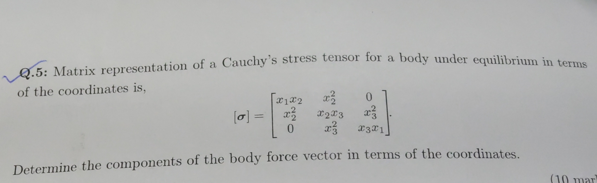 Q . 5 : Matrix representation of a Cauchy's