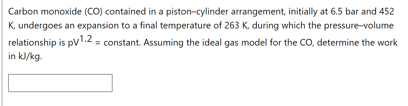Carbon monoxide ( CO ) contained in a piston -
