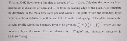 [ 4 ] Air at 3 0 0 K flows over a flat plate at a