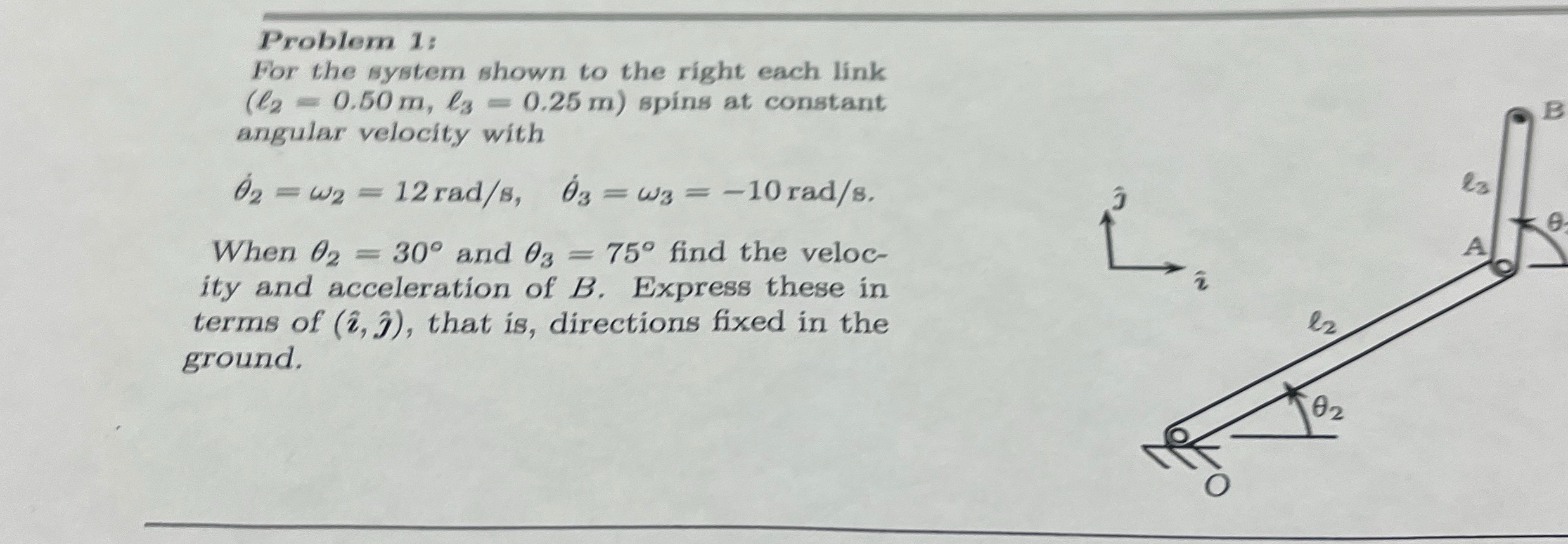 Problem 1 : For the system shown to the right