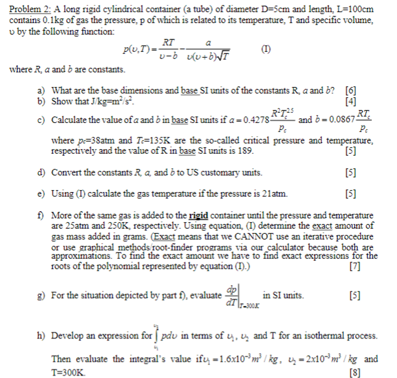 Problem 2 : A long rigid cylindrical container (