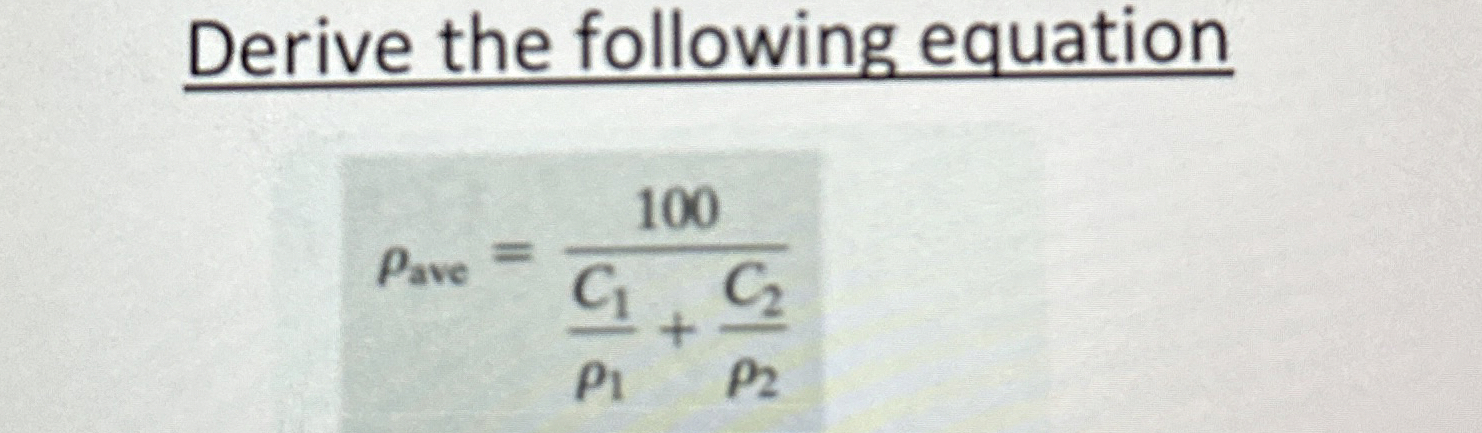 Derive the following equation a v e = 1 0 0 C 1 1