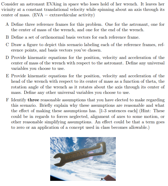 Consider an astronaut EVAing in space who loses