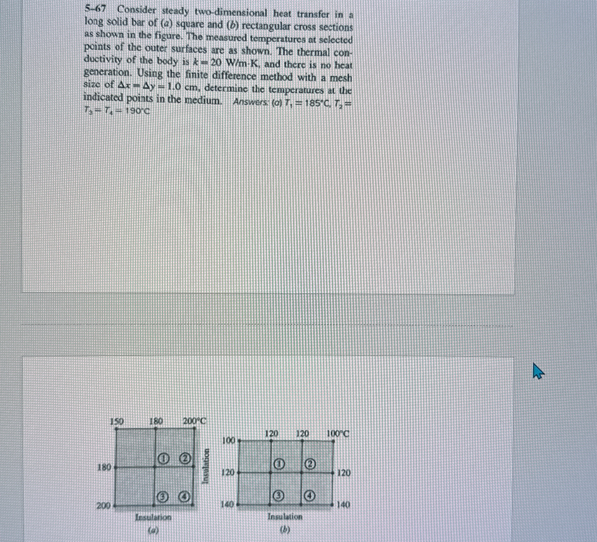 5 - 6 7 Consider sleady two - dimensional heat