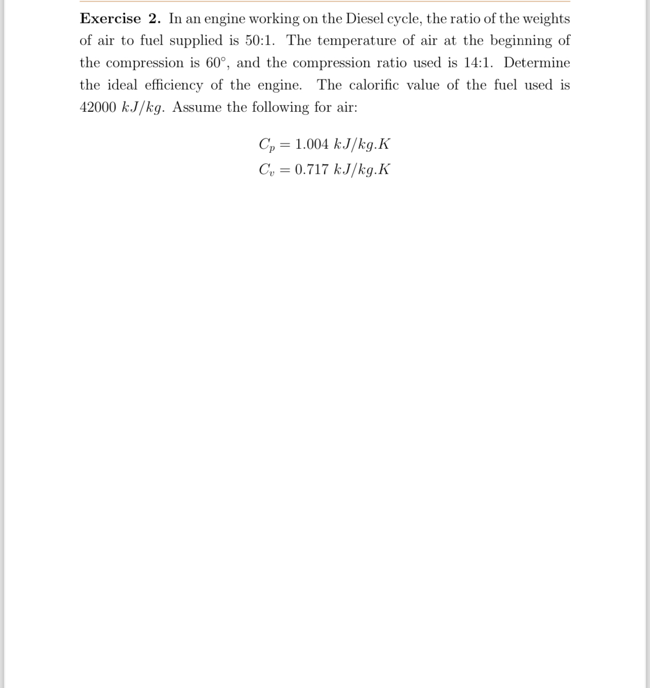 Exercise 2 . In an engine working on the Diesel