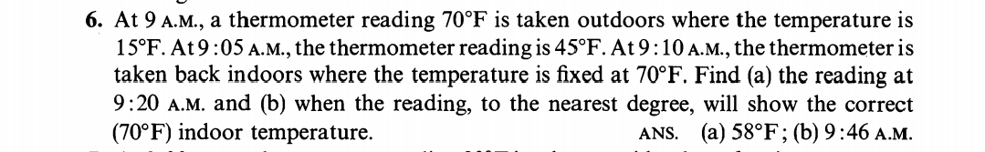 At 9 A . M . , a thermometer reading 7 0 F is