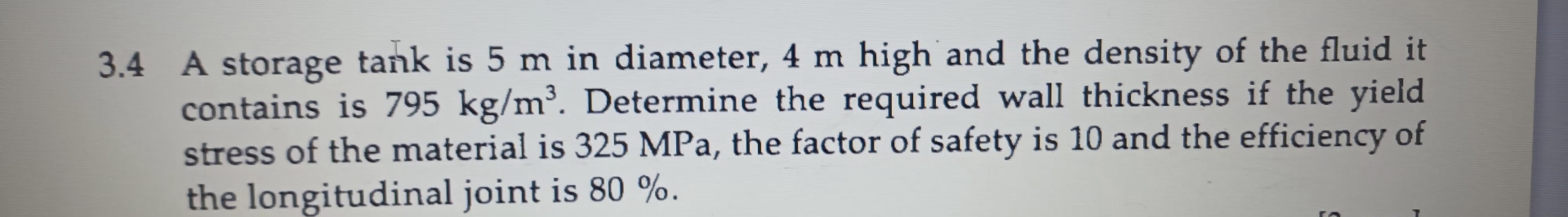 3 . 4 A storage tank is 5 m in diameter, 4 m high