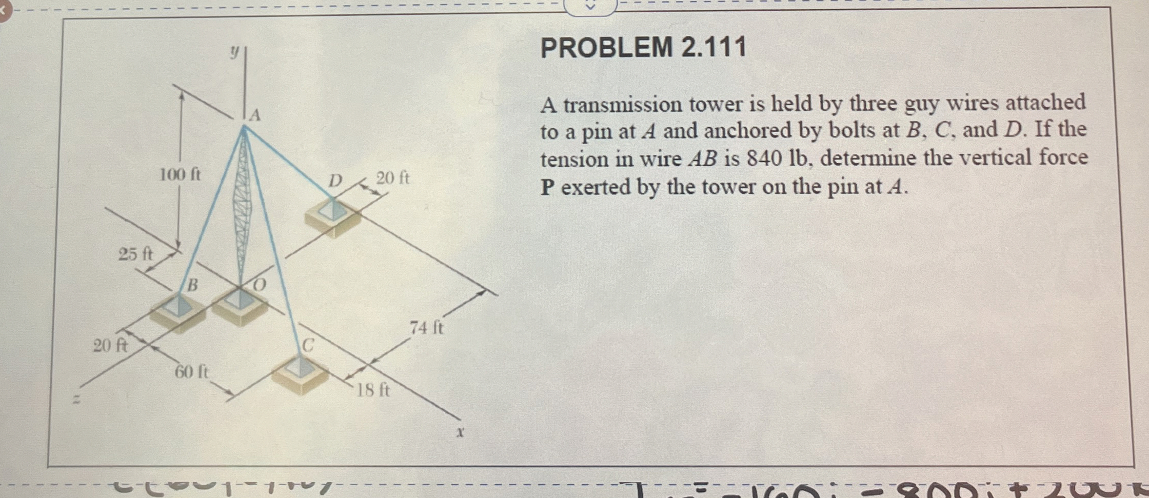 PROBLEM 2 . 1 1 1 A transmission tower is held by