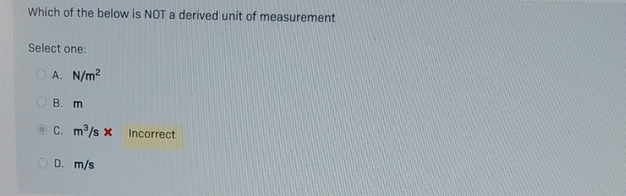Which of the below is NOT a derived unit of