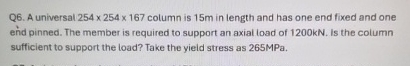 Q 6 . A universal 2 5 4 2 5 4 1 6 7 column is 1 5