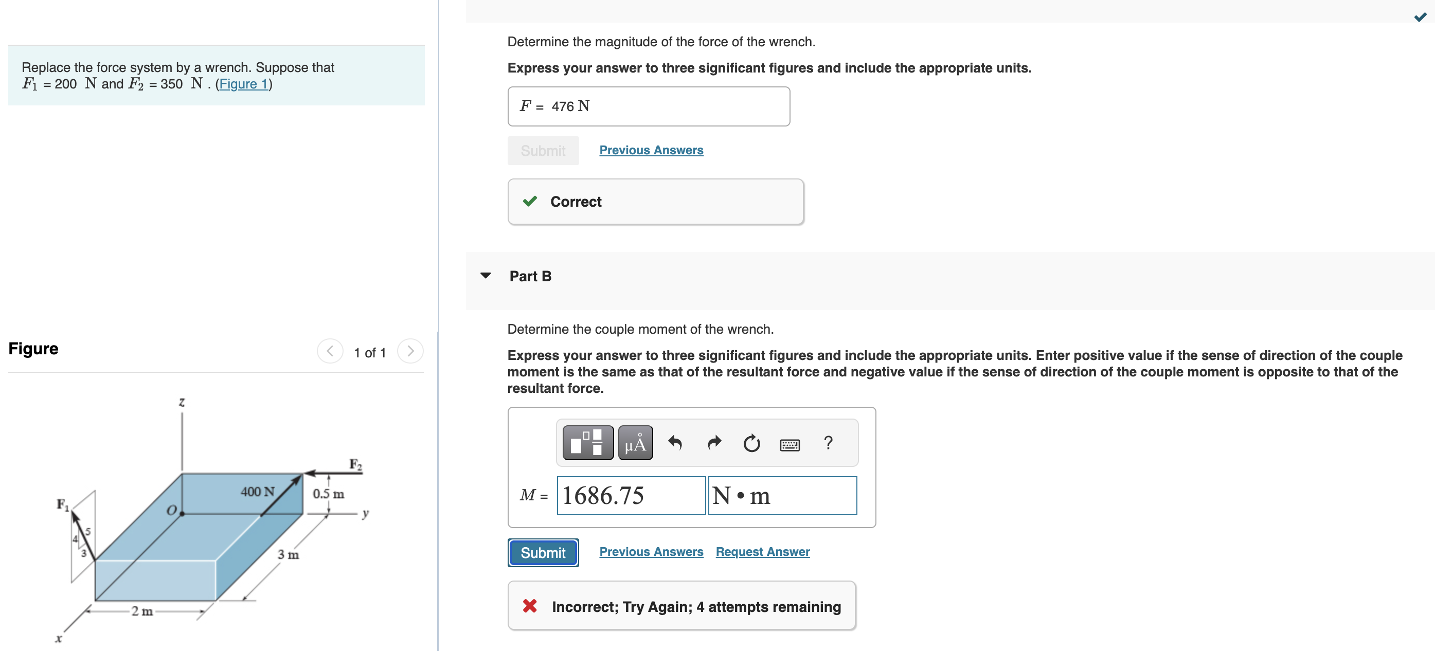 Replace the force system by a wrench. Suppose
