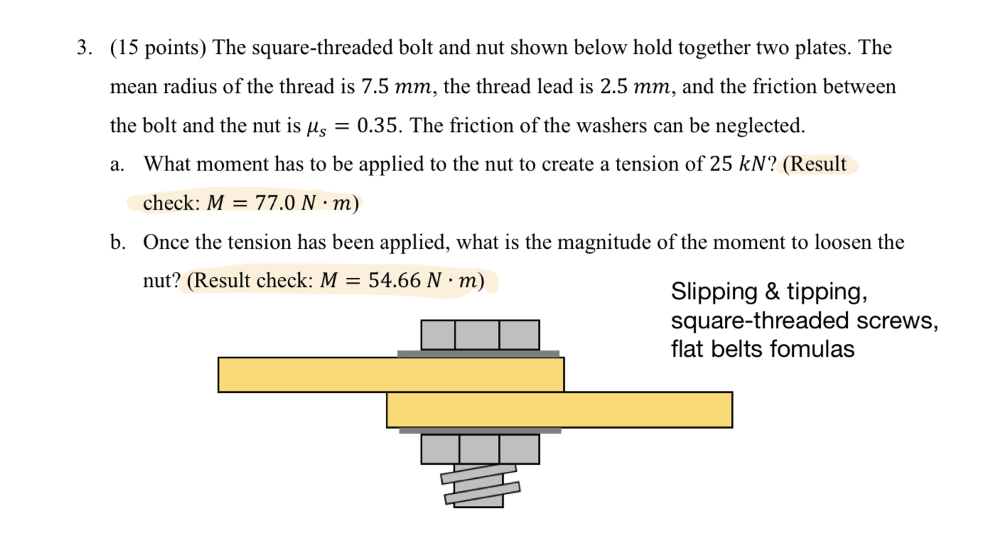 ( 1 5 points ) The square - threaded bolt and nut