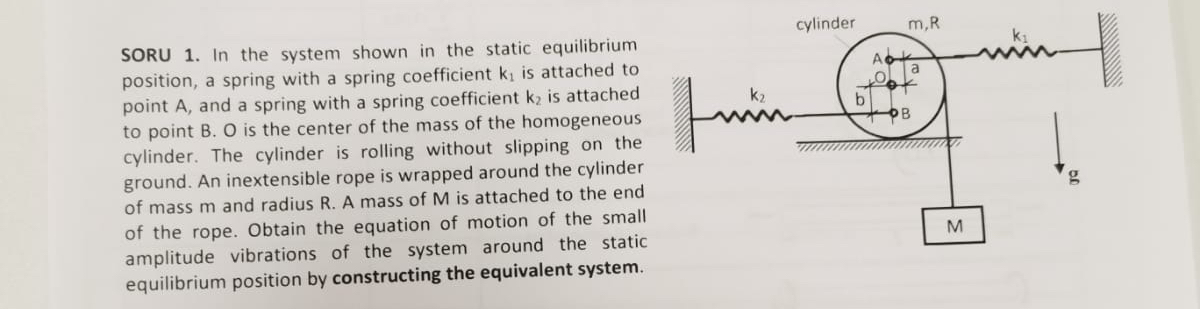 SORU 1 . In the system shown in the static