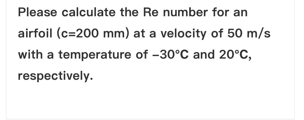 Please calculate the Re number for an airfoil ( c