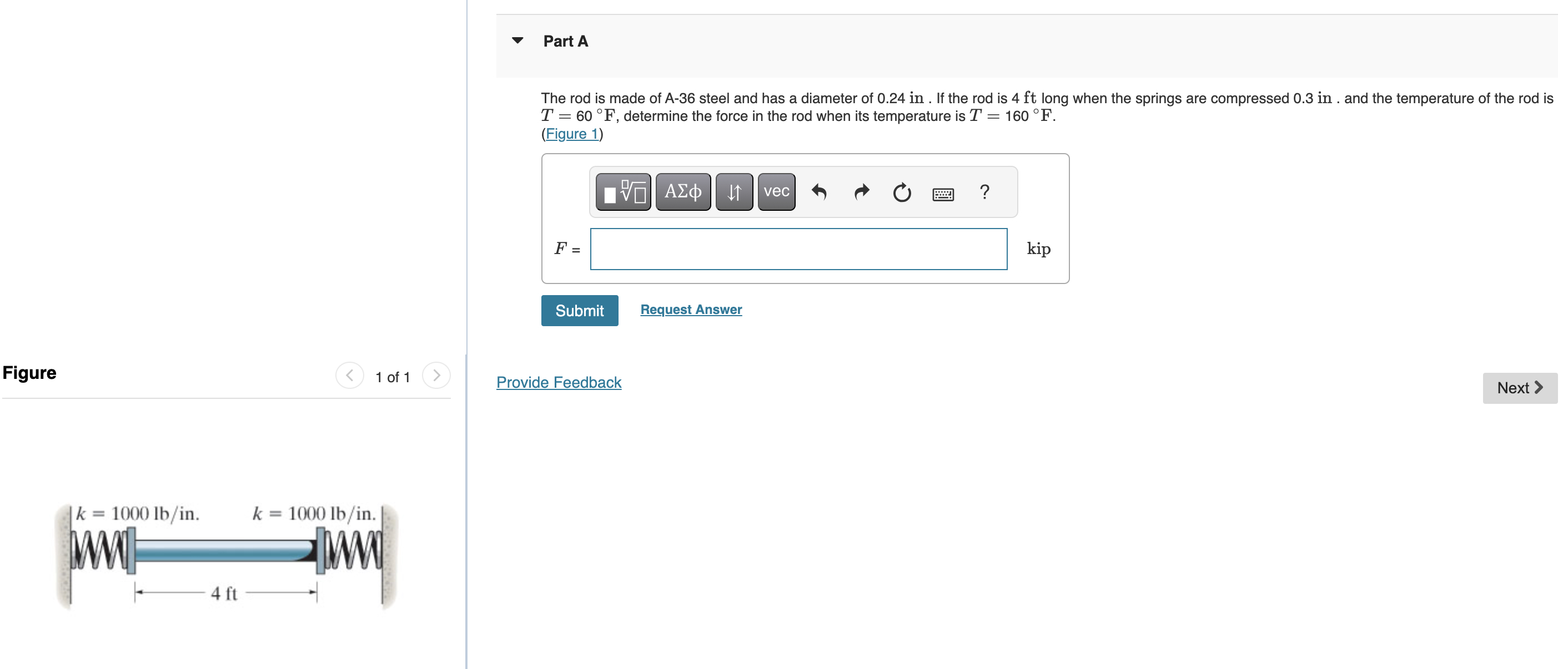 Part A The rod is made of A - 3 6 steel and has a