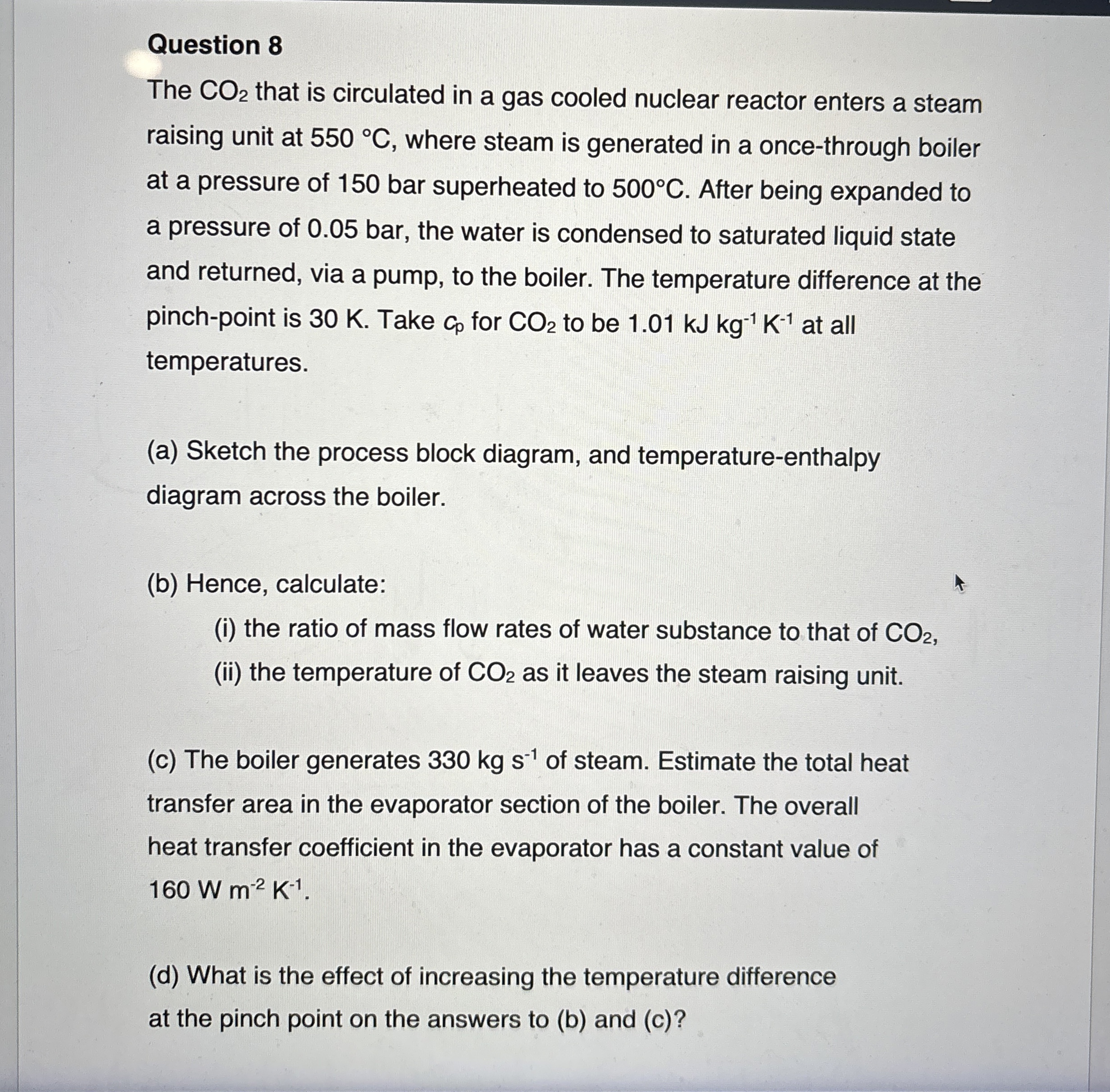Question 8 The C O 2 that is circulated in a gas