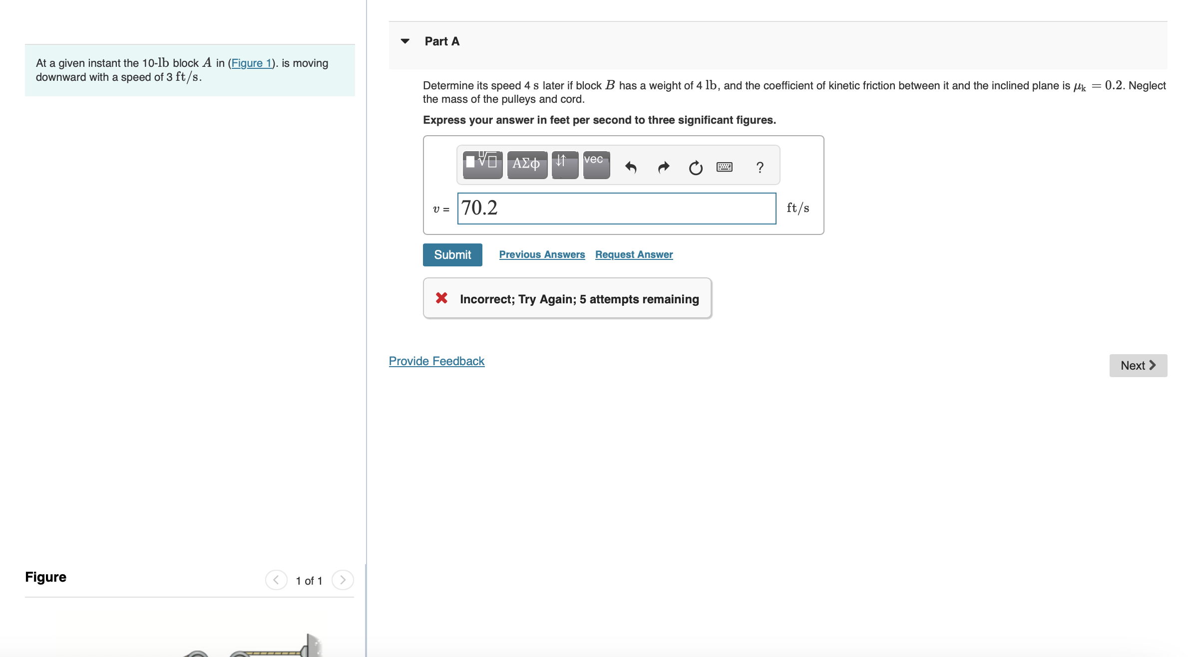 At a given instant the 1 0 - lb block \ ( A \ )