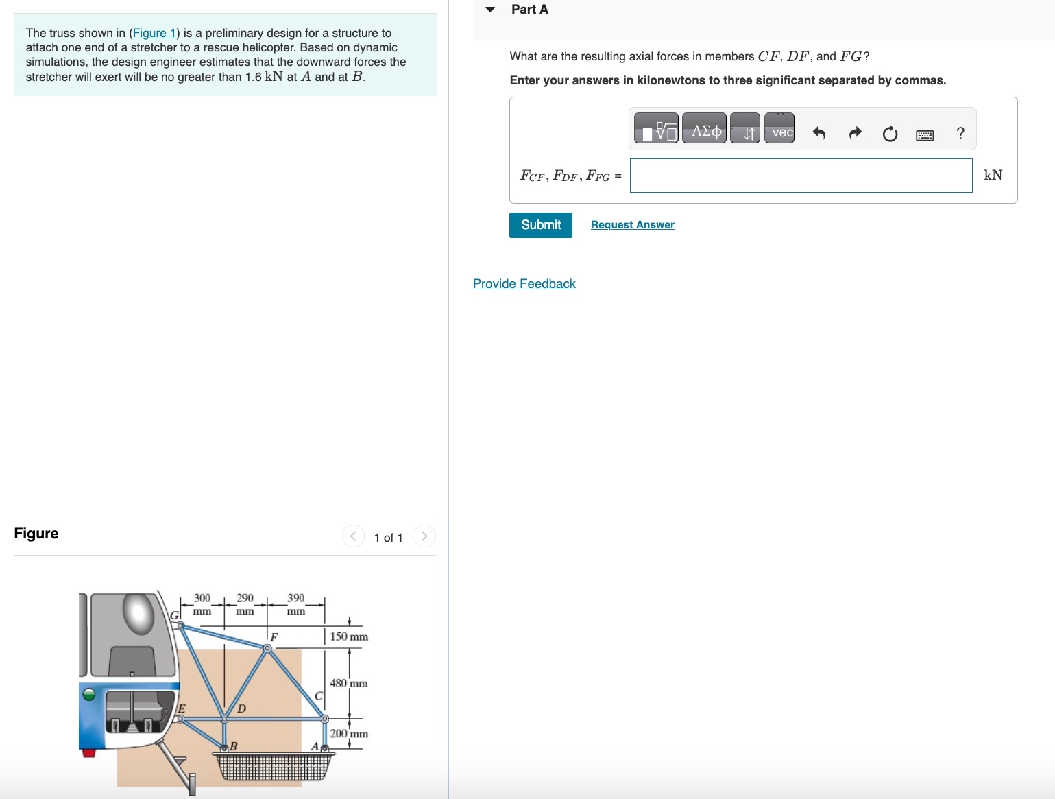 The truss shown in ( Figure 1 ) is a preliminary