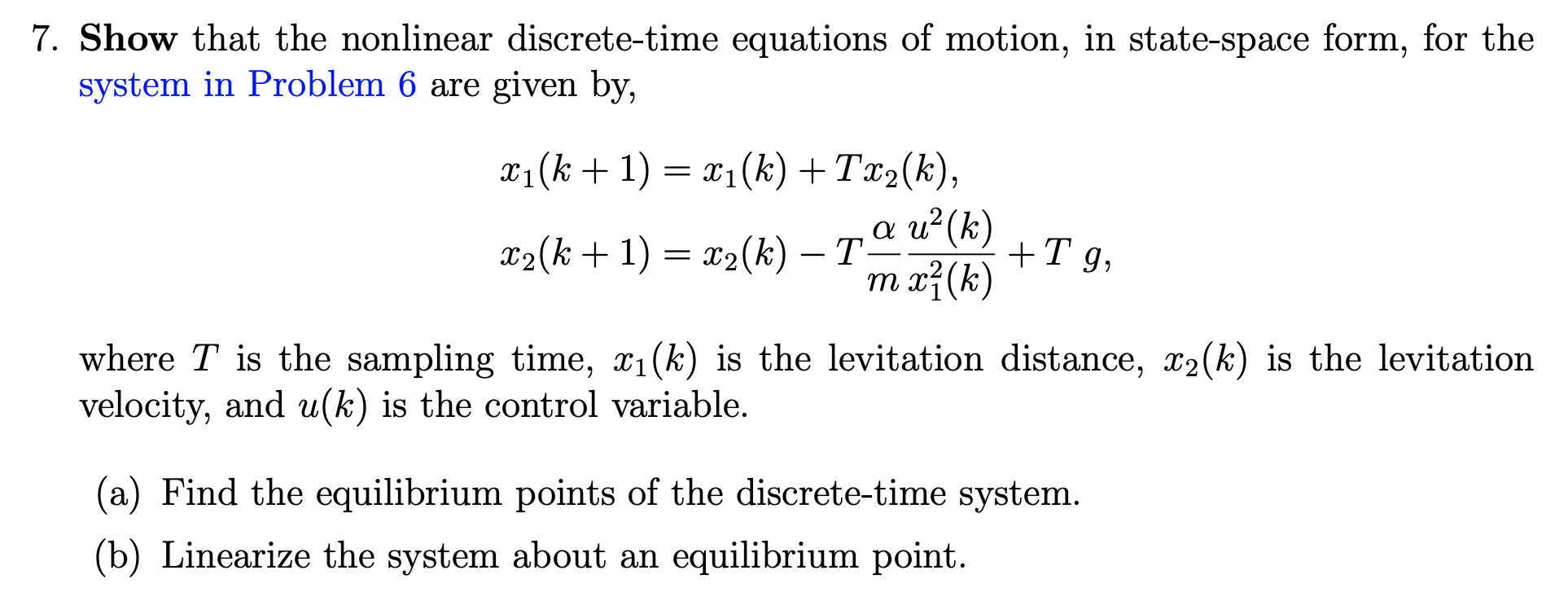Show that the nonlinear discrete - time equations