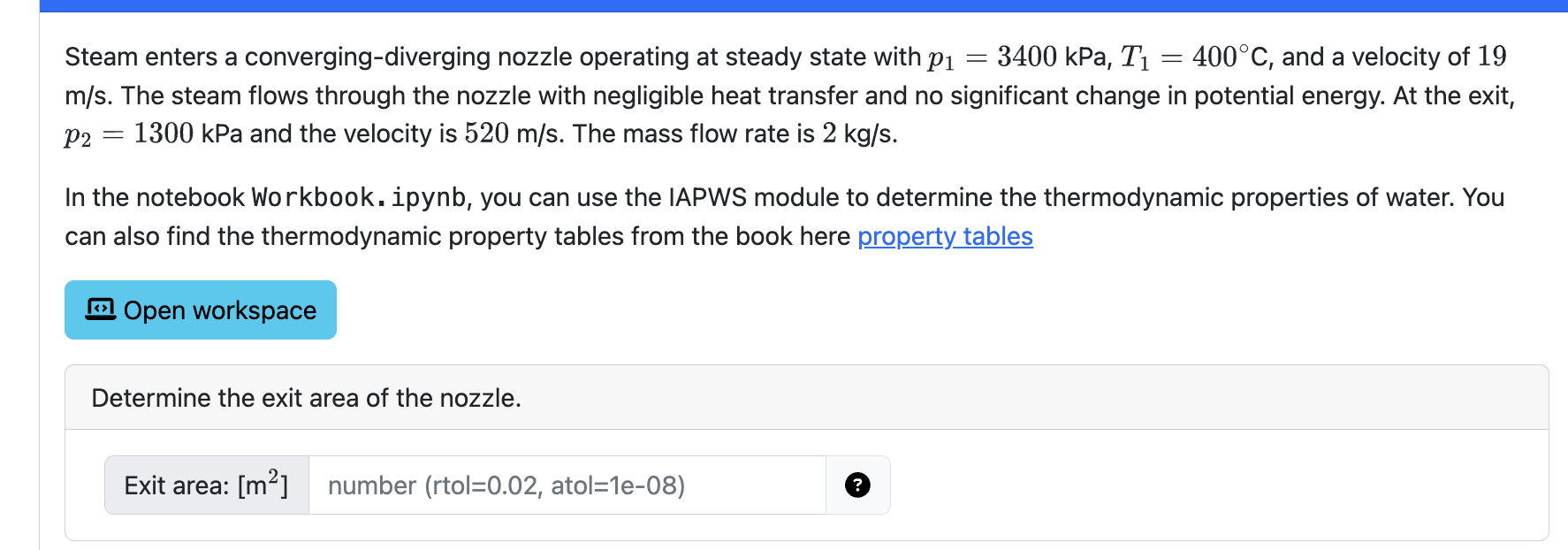 Steam enters a converging - diverging nozzle