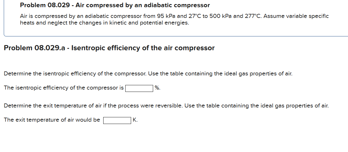 Problem 0 8 . 0 2 9 - Air compressed by an