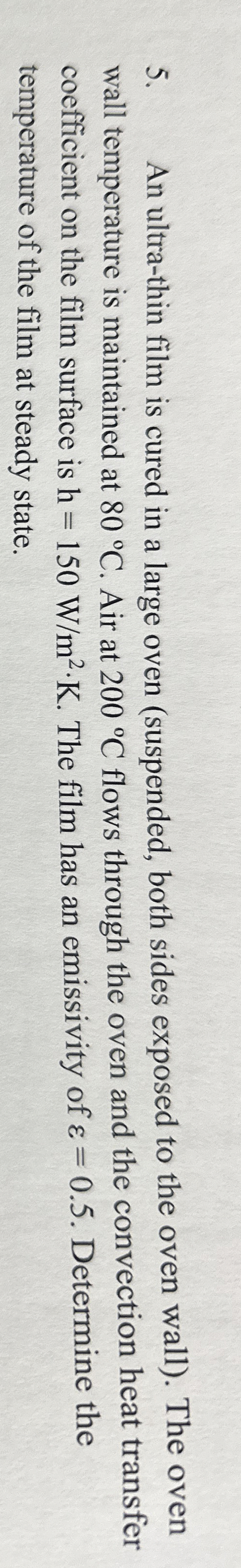 An ultra - thin film is cured in a large oven (