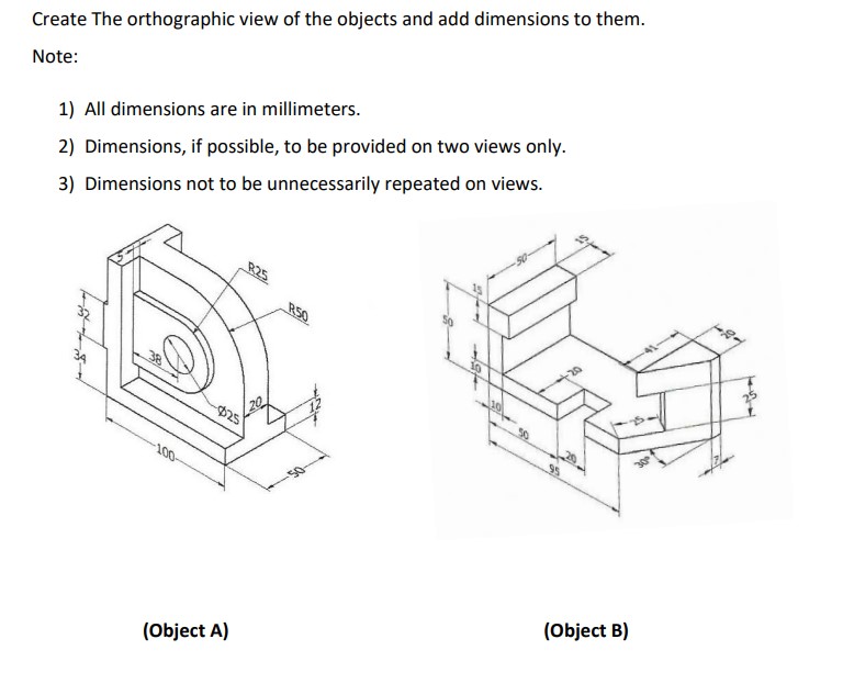 Create The orthographic view of the objects and