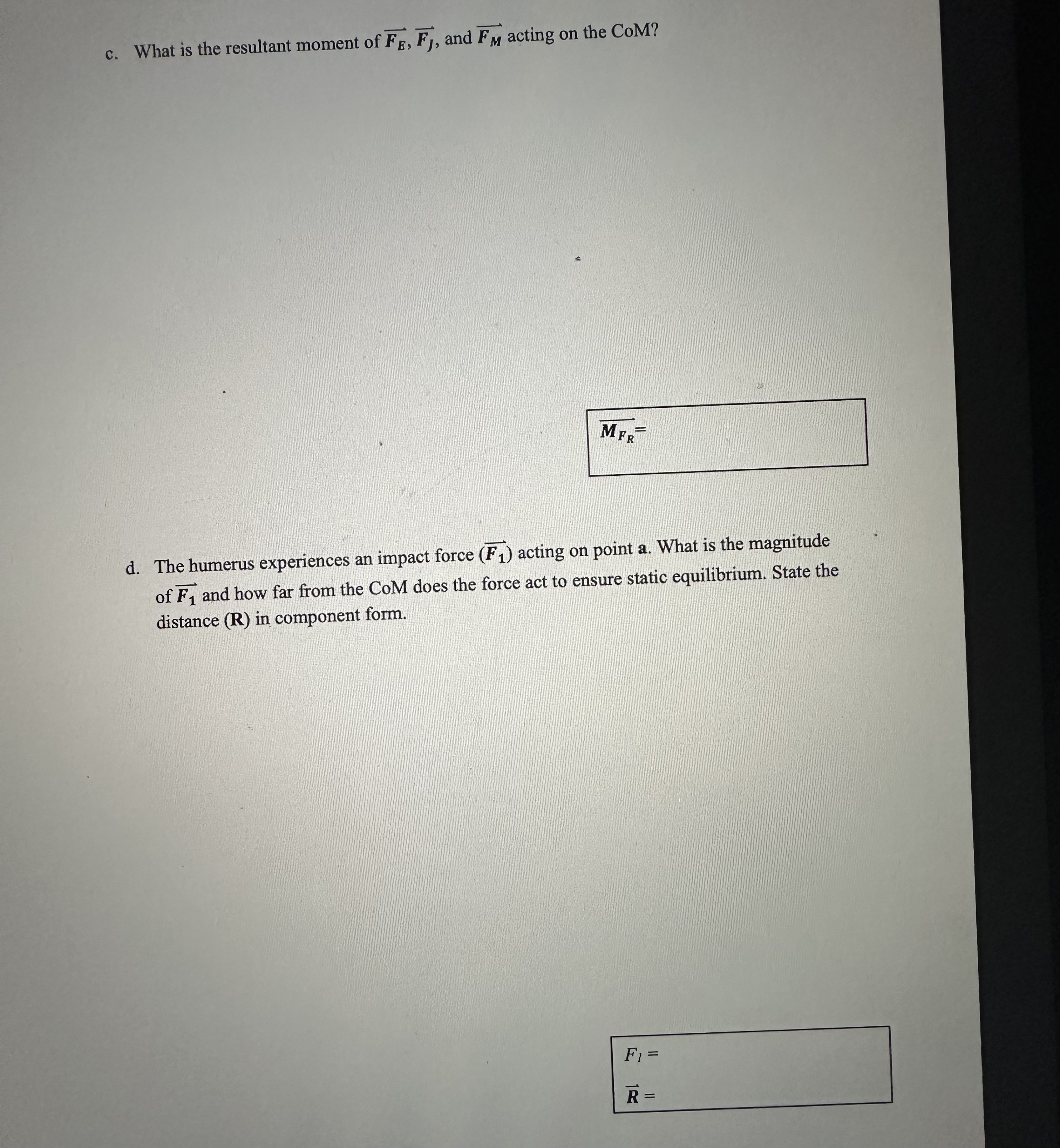 c . What is the resultant moment of vec ( F E ) ,