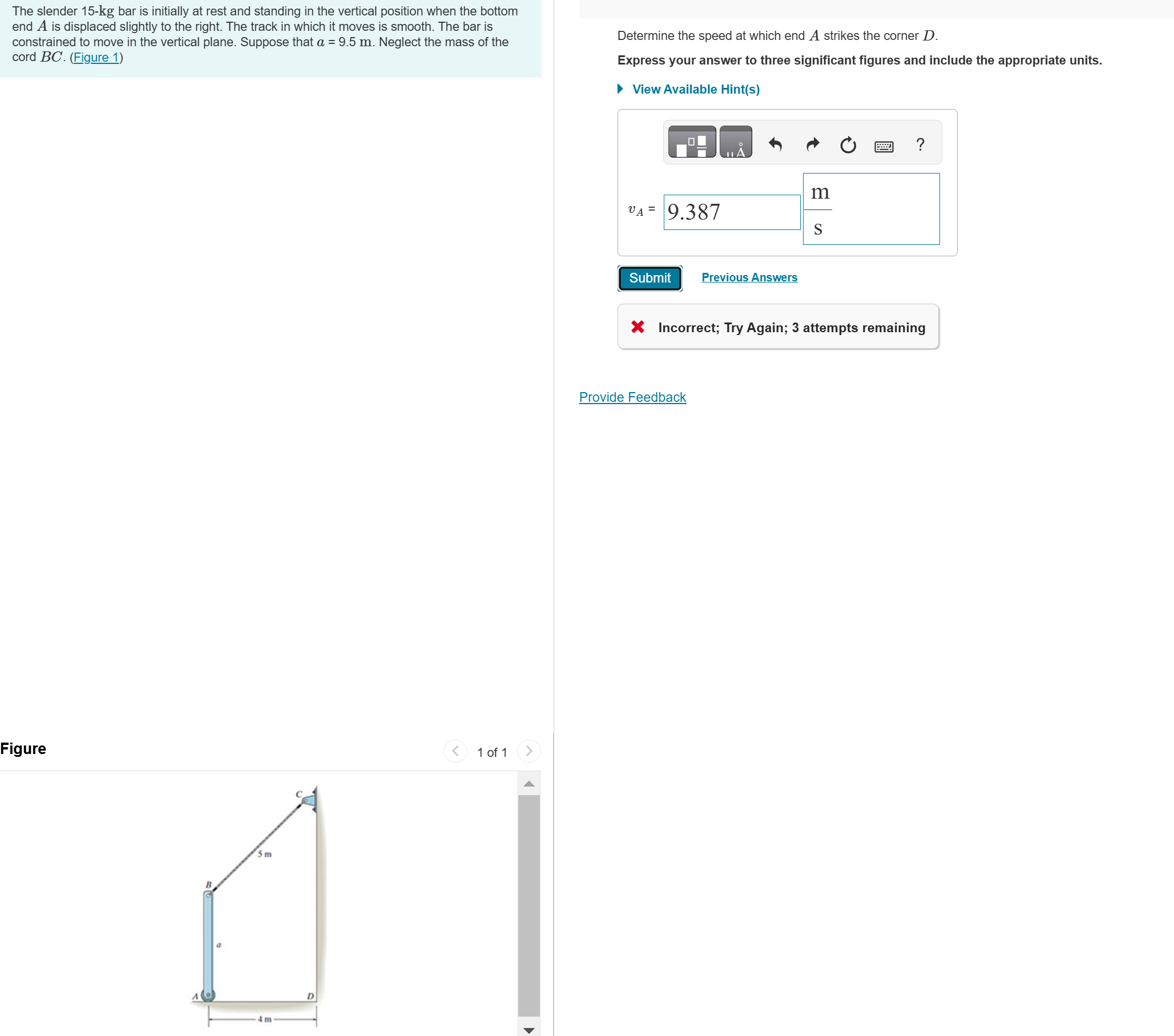 The slender \ ( 1 5 - \ mathrm { kg } \ ) bar is