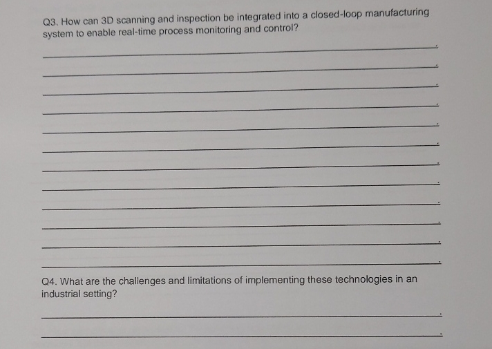 Q 3 . How can 3 D scanning and inspection be